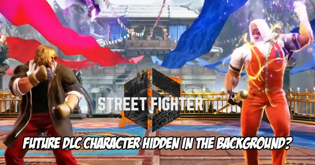 Im Hintergrund des neuesten Trailers könnte sich ein möglicher DLC-Charakter für Street Fighter 6 verstecken